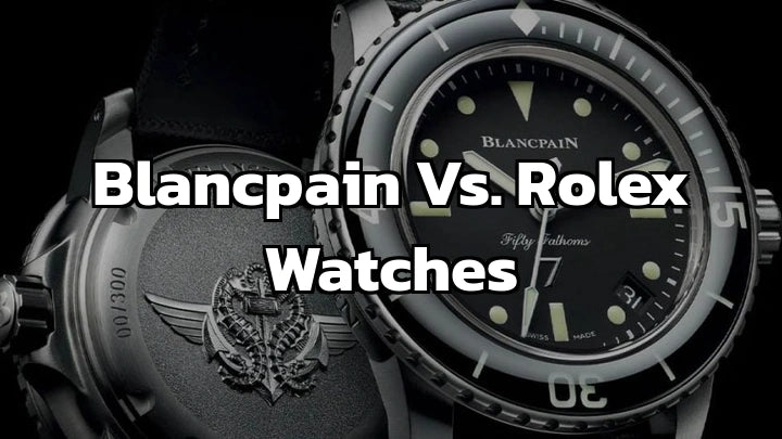 Blancpain vs rolex hotsell