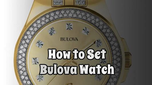 Setting Your Bulova Watch: A Comprehensive Guide