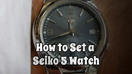 How to Set Time on a Seiko 5 Automatic Watch