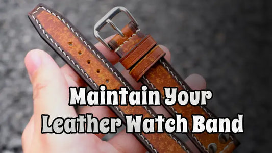 How to Clean and Maintain Your Leather Watch Band